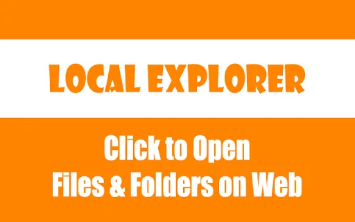 I-download ang Local Explorer – Buksan ang Local Files sa Chrome - Screenshot 1